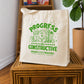 Progress is Constructive Tote